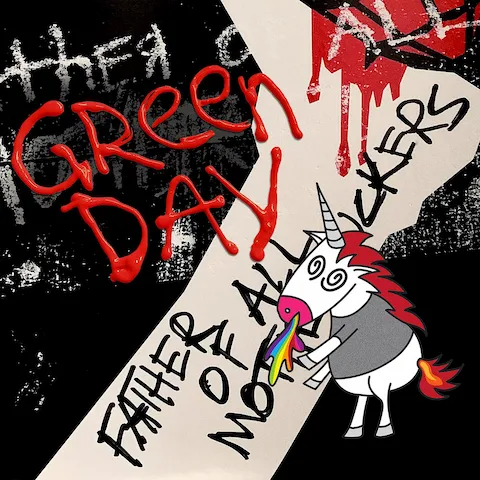 Green Day — Father of All Motherfuckers Green Day - Father of All Motherfuckers