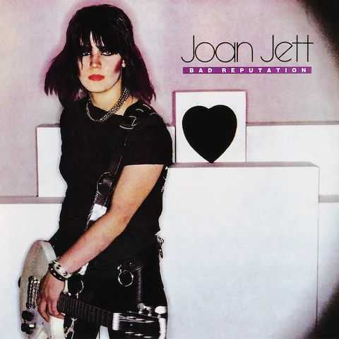 Joan Jett — Bad Reputation Joan Jett - Bad Reputation