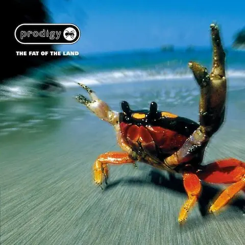 The Prodigy — The Fat of the Land The Prodigy - The Fat of the Land